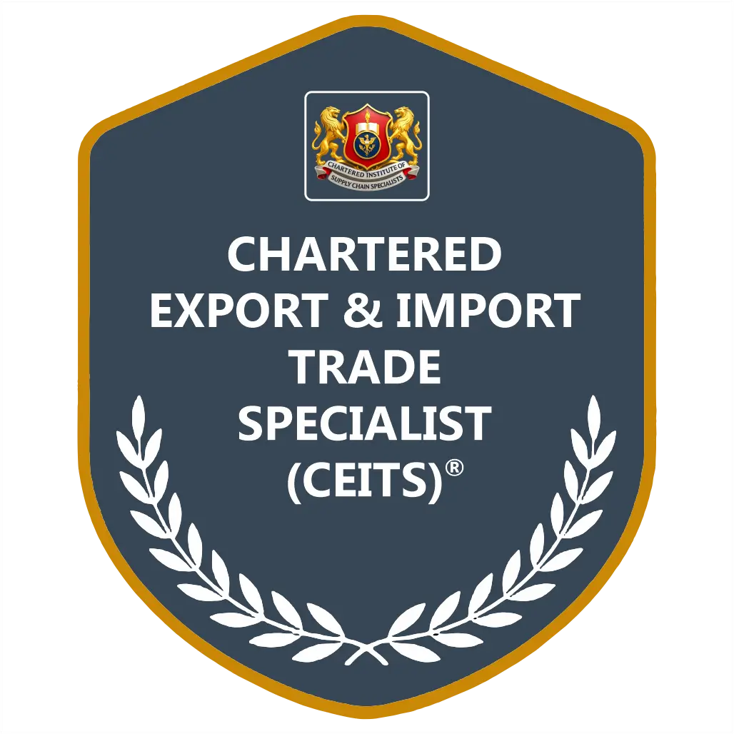Chartered Export & Import Trade Specialist (CEITS)®