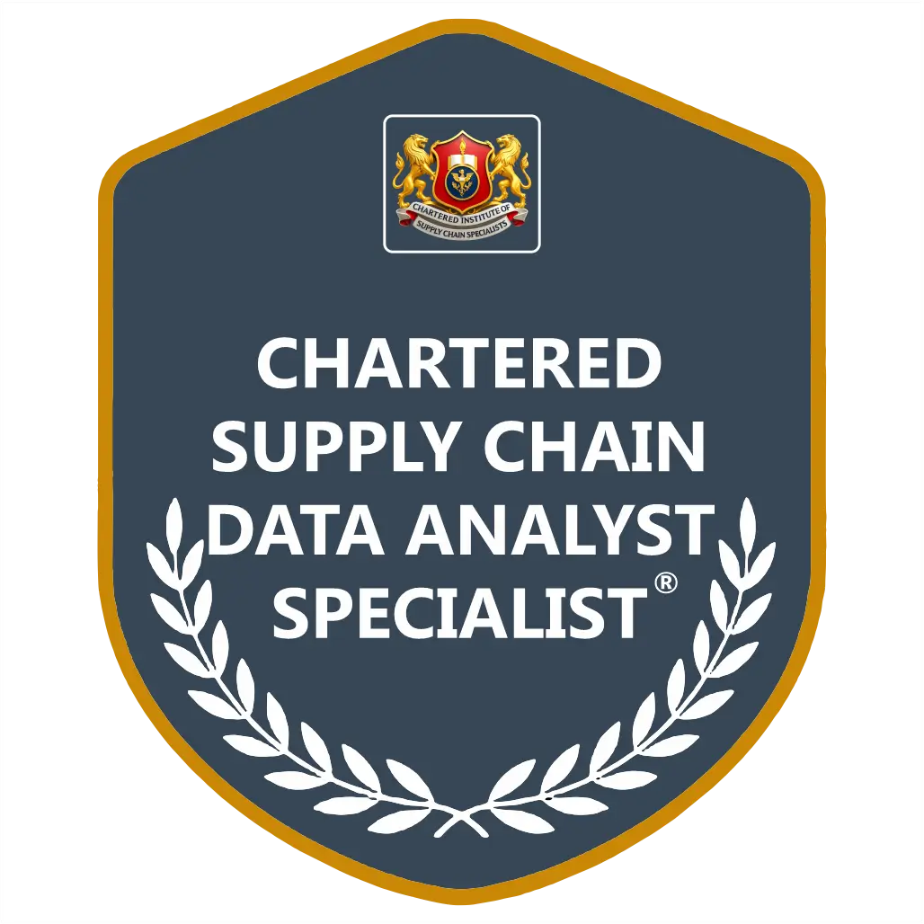 Chartered Supply Chain Data Analyst Specialist (CSCDAS)®